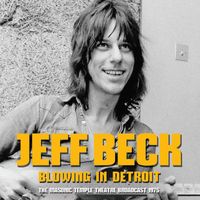 Jeff Beck - Blowing In Detroit