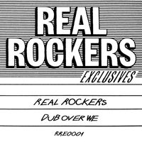 Real Rockers - Dub Over We
