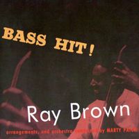 Ray Brown - Bass Hit! (Remastered)