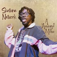 Skatune Network - A Thousand Miles