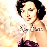 Kay Starr - Moonbeams And Steamy Dreams (Remastered)