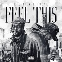 Lil Rick - Feel This (Explicit)