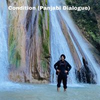 Sukhbir Deol - Condition (Panjabi Dialogue)