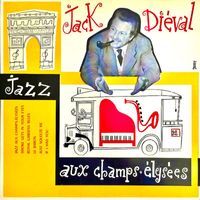 Jack Dieval - Jazz Aux Champs Elysees (Remastered)