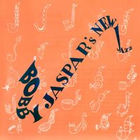 Bobby Jaspar - Bobby Jaspar's New Jazz (Remastered)