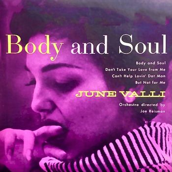 June Valli - Body And Soul (Remastered)