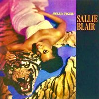 Sallie Blair - Hello, Tiger! (Remastered)