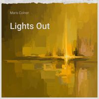 Maris Colner - Lights Out