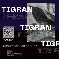 Tigran - Mountain Winds EP