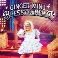 Ginger Minj - Bless Your Heart (Explicit)