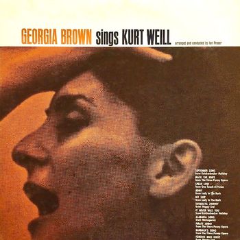 Georgia Brown - Sings Kurt Weill (Remastered)