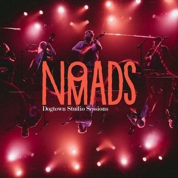 Nomads - Dogtown Studio Sessions
