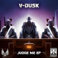 V-Dusk - Judge Me EP (Explicit)