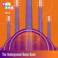 Ben McElroy - The Underground Banjo Band