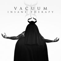 Insane Therapy - Vacuum