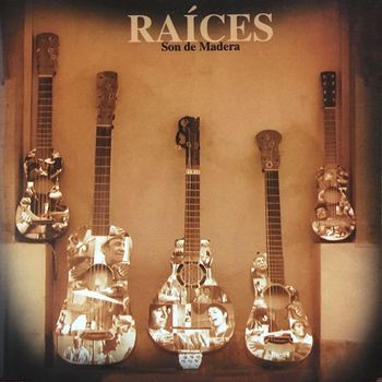 Son de Madera - Raíces
