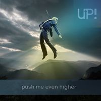Up! - Push me even higher