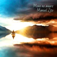 Manuel Zito - Mono no aware