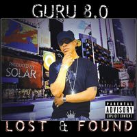 Guru - Guru 8.0 Lost and Found (Explicit)