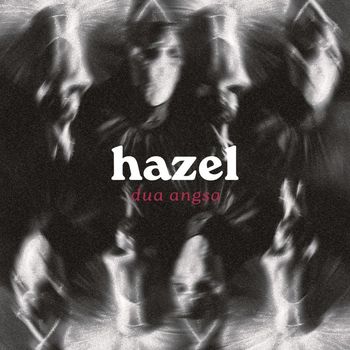 Hazel - Dua Angsa (Remastered 2023)