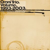 Omni Trio - Volume - The Best Of Omni Trio