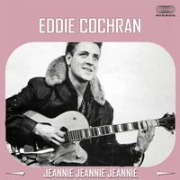 Eddy Cochran - Jeannie Jeannie Jeannie