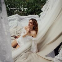 Samantha Maya - Past