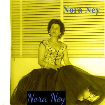 Nora Ney - Nora Ney