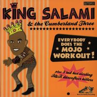 King Salami and the Cumberland Three - Mojo Workout