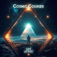 Saint Luminus - Cosmic Courier (Explicit)