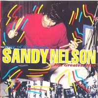 Sandy Nelson - Drum Mania! The Anthology (Remastered)