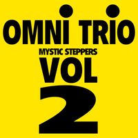 Omni Trio - Mystic Stepper (Feel Better) / Stronger / Mainline / Mainline (Original Techno Mix)