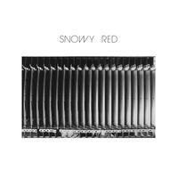 Snowy Red - Snowy Red