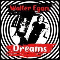 Walter Egan - Dreams b/w Free