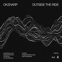 Okzharp - Outside The Ride EP