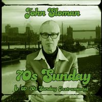 John Sloman - 70's Sunday
