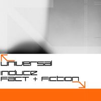 Universal - Induce / Fact & Fiction