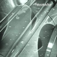 Aquasky - Nylon Roadster / Cosmic Glue