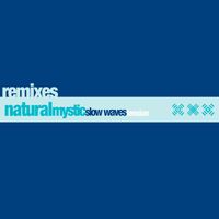 Natural Mystic - Tension (Spirit Remix) / Slow Waves (Universal Remix)