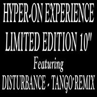 Hyper-On Experience - Disturbance (Tango Remix) / Half Stepper