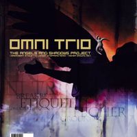 Omni Trio - The Angels and Shadows Project