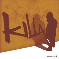 Calyx - Killa / Ascension