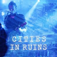 The Flares - Cities In Ruins