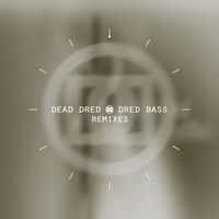 Dead Dred - Dred Bass (Back 2 Basics Remix) / Dred Bass (Timecode Manic One Remix)