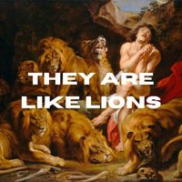Campfire Music - They Are Like Lions