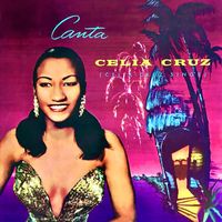 Celia Cruz - Goza Negra!: Canta Celia Cruz (Remastered)