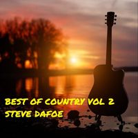 Steve Dafoe - Best of Country, Vol. 2