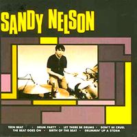 Sandy Nelson - Anthology: Sandy Nelson Vol. 2 (Remastered)