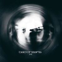 K - Bad Dreams / Nightstalker