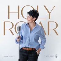 Amy Hillis - Holy Roar